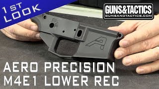 FIrst Look Aero Precision M4E1 Lower Receiver