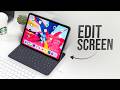 How to Edit iPad Screen (tutorial)