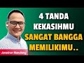 4 TANDA KEKASIHMU SANGAT BANGGA MEMILIKIMU - Jonathan Manullang