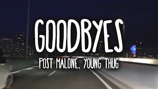 Post Malone - Goodbyes (Clean - Lyrics) ft. Young Thug
