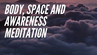 Body, Space and Awareness Meditation - Online Practice Session with Anya Adair