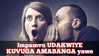 AMABANGA 10 UDAKWIYE KUVUGA MUBUZIMA UYABWIIRA ABANTU |AGASOBANUYE BY WILLIAM THE FUTURE