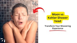 Moen vs Kohler Shower head: Choosing the Perfect Shower Head for Your Bathroom