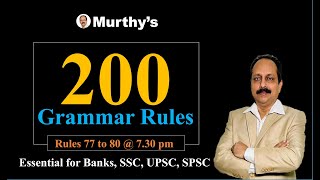 200 Grammar Rules 77 to 80 by Murthy Sir 2 April 2022 | For Banks, SSC, UPSC, State PSCs.