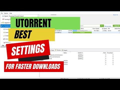 Mejores configuraciones de uTorrent 2023 Cómo acelerar las velocidades de descarga en uTorrent