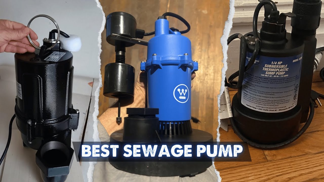 7 Best Sewage Pumps Of 2025 Choose The Right One Youtube