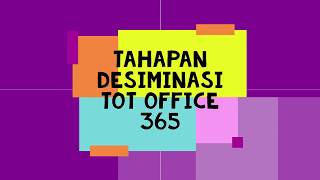 Tahapan Desiminasi Pelatihan ToT Office 365