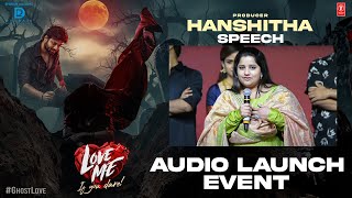 Producer Hanshitha Speech at Love Me Audio Launch Event  -  Ashish | Arun | MM Keeravaani | Dil Raju