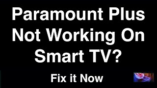 Paramount Plus Not Working On Smart Tv Fix It Now