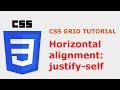 CSS Grid Layout Tutorial: justify-items & justify-self (with animations)