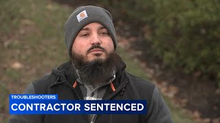 Sentencing closes final chapter for home improvement contractor | Troubleshooters