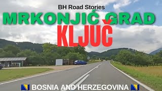 Ključ - Mrkonjić Grad 🇧🇦 Welcome to Bosnia and Herzegovina @BHRoadStoriesBH