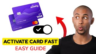 How to Activate Your Wisely Card Step by Step (2025 Guide)
