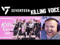 Seventeen Killing Voice Reaction || ALovelyPenguin Reacts