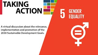 Taking Action - SDG 5 Gender Equality