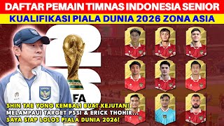 Daftar Prediksi Skuad Timnas Indonesia Senior di Kualifikasi Piala Dunia 2026 Zona Asia