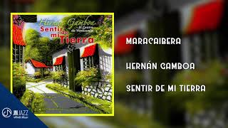 MARACAIBERA 💎 - Hernán Gamboa [Audio Cover]