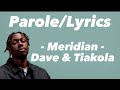 Tiakola - Meridian (ft. Dave) (Parole/lyrics)