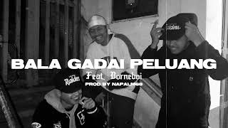 Slam Gun, Slim Phi & Joe Hxnt - Bala Gadai Peluang Ft Borneboi