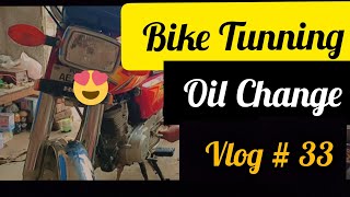 Bike Tunning | Oil Change | Mian Ayub Vlogs | Mian Ayub | Vlog # 33