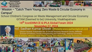 School Children’s Congress on Waste Management & Circular Economy: ISWMAW & GITAM: Inauguration