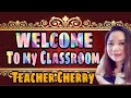 Welcome to my Classroom! | Teacher Cherry