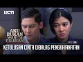 Ketulusan Cinta Dibalas Pengkhianatan – Aku Bukan Wanita Pilihan | EPS. 155 (7/8)