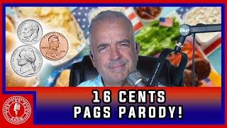 16 Cents Pags Parody!