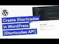 Create Shortcodes using WordPress Shortcodes API | WordPress Plugin Development