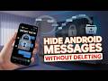 How to Hide Text Messages on Android Without Deleting