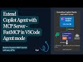Build an MCP Server with Any API using VS Code Agent: Extend Copilot Agent (Part 1/3)