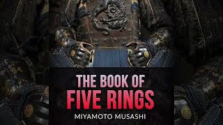The Book of Five Rings by Miyamoto Musashi (Full Audiobook)