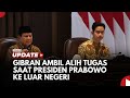 Gibran Ambil Alih Tugas Presiden Prabowo yang Melawat ke Luar Negeri