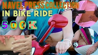 HOT NAVEL PRESS COLLECTION IN BIKE RIDE