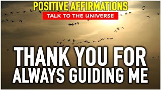 🙏THANK YOU UNIVERSE Affirmations for Positive Thinking | Gratitude Affirmations