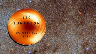 ITC Luncheon October 10, 2024