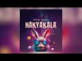 NAKYAKALA BY KING SAHA (OFFICIAL AUDIO) HQ