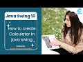 10 Programming with java || Calculator part 3|| Swing