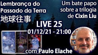 Lembrança do Passado da Terra - LIVE 25