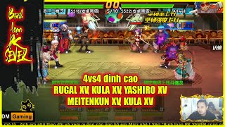 ღ KOF98UMOL ★ Bình loạn PK SEVER ★ Lại kèo 4vs4 TC 15, RUGAL XV bất lực trước băng KULA XV rồi 💥