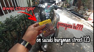 charger port suzuki burgman 125 gumagana ba? (awei charger)