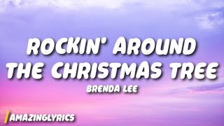 Brenda Lee - Rockin Around The Christmas Tree (Lyrics)