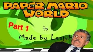 KSIOlajidebt plays | Paper Mario World (Part 1)