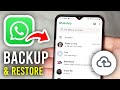 How To Backup and Restore WhatsApp Messages On Android - Step By Step