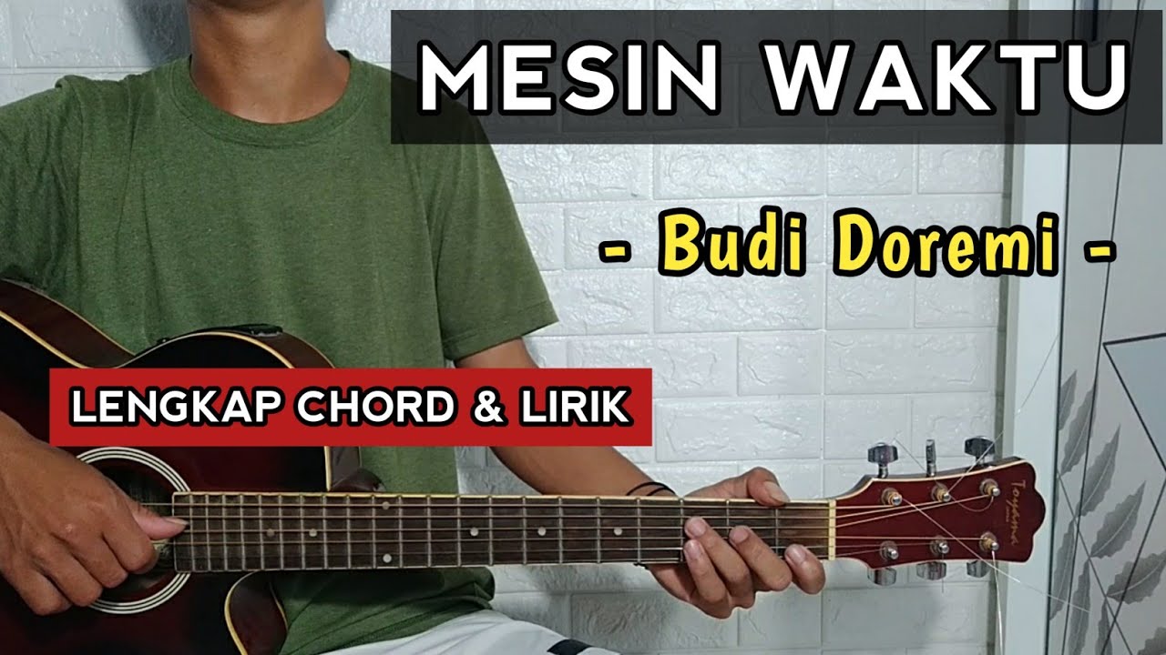 MESIN WAKTU - Budi Doremi ( Chord Gitar Gampang ) Mudah Dipelajari ...