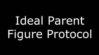 Ideal Parent Figure Protocol Guided Visualization