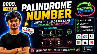 🔥 LeetCode 9 - Palindrome Number | Most Asked EASY Coding Interview Question 🚀