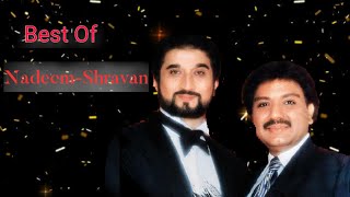 Best Of Nadeem-Shravan | Nadeem-Shravan Evergreen Bollywood Hits Songs | Audio Jukebox | 90's Hits