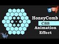 Pure CSS HoneyComb Animation Effect | Image preloader In HTML5 By Amazing Techno Tutorials