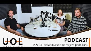 #09: Jak získat investici na rozjezd podnikání? Jaroslav Trojan